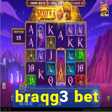 braqg3 bet